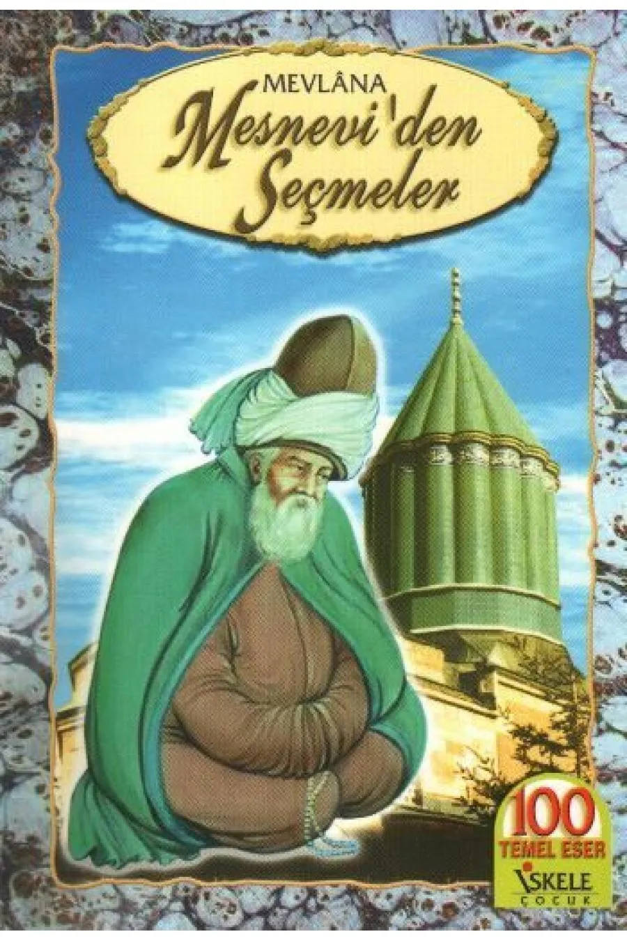 Mesneviden Seçmeler  (4022)