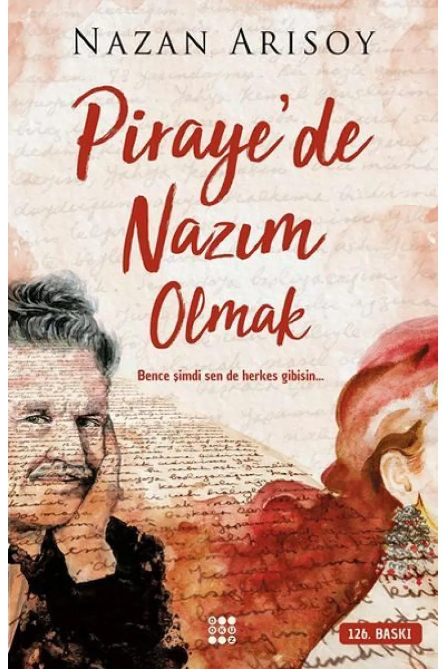 Piraye'de Nazım Olmak Kitap (4022)