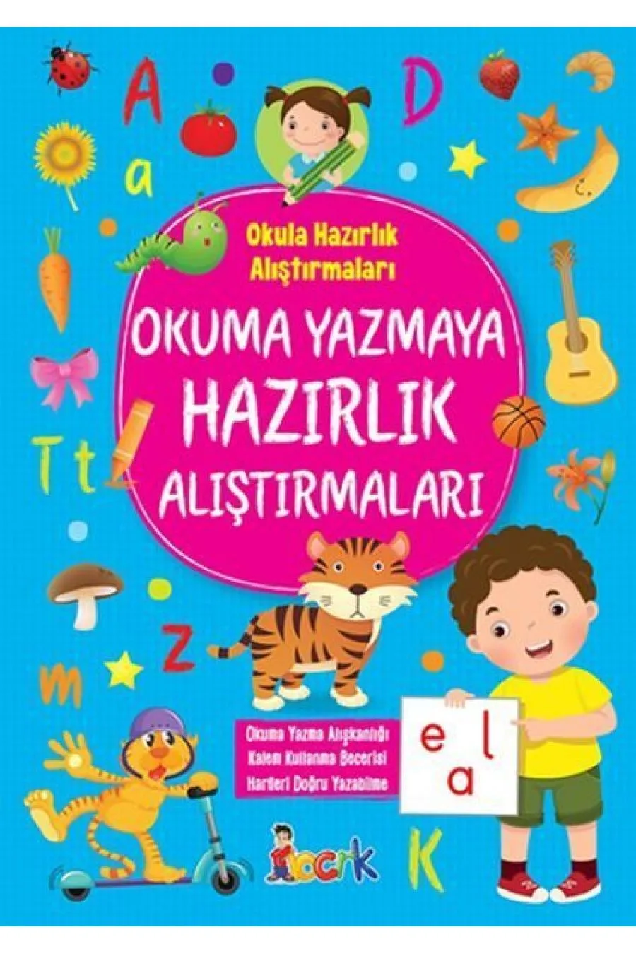 Okuma Yazmaya Hazırlık Alıştırmaları  (4022)