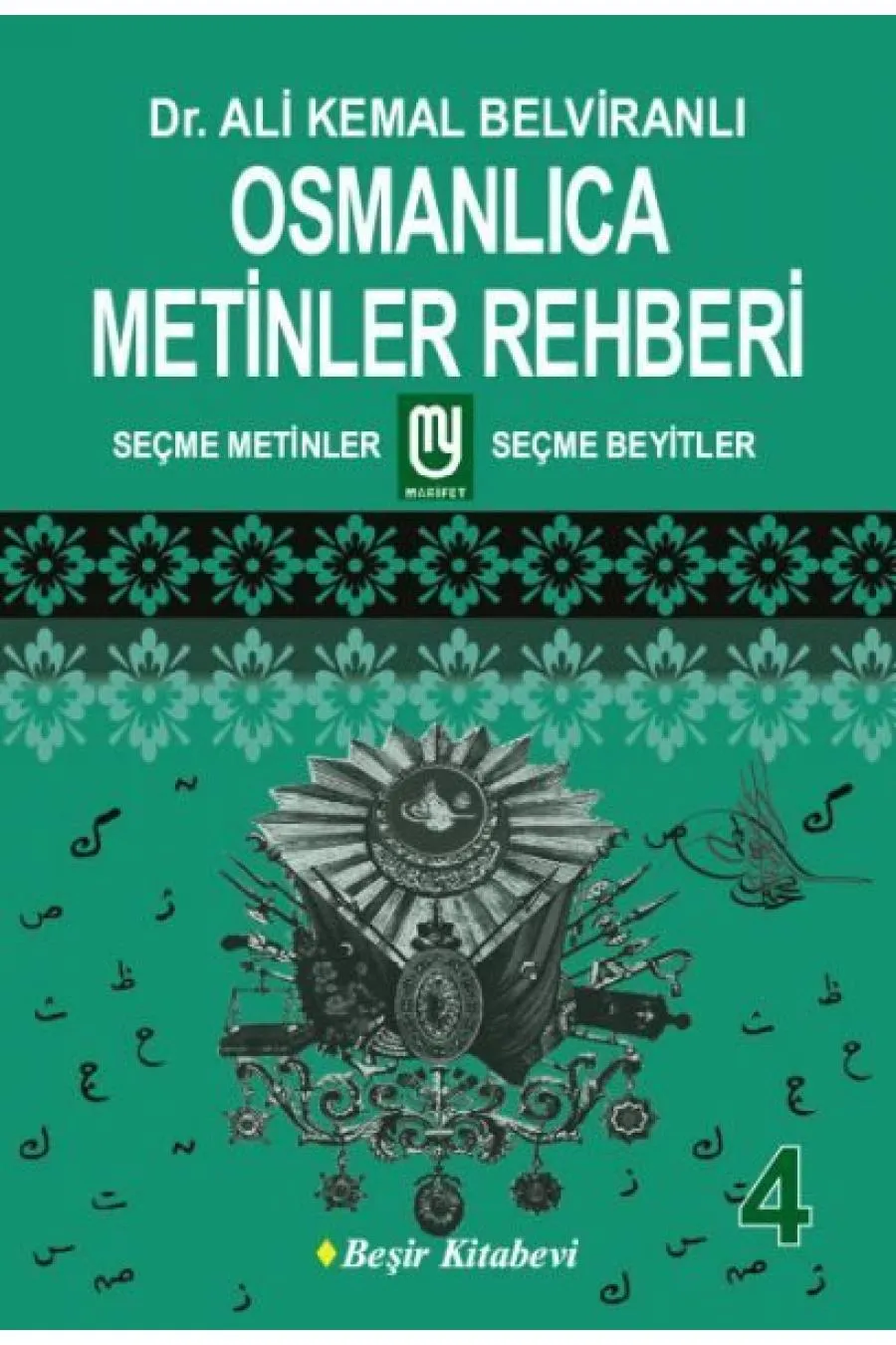 Osmanlıca Metinler Rehberi - 4  (4022)