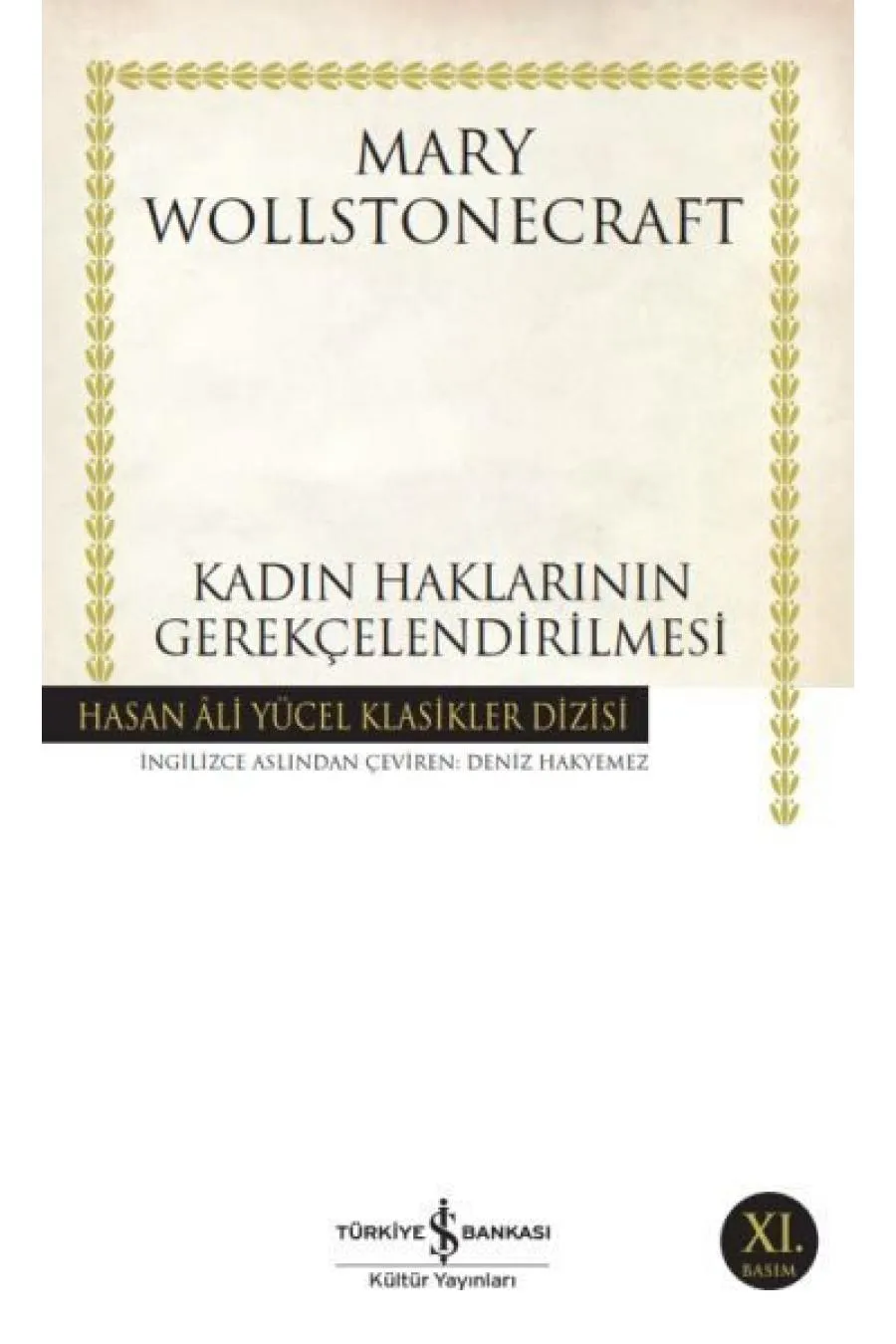 Kadın Haklarının Gerekçelendirilmesi - Hasan Ali Yücel Klasikleri Kitap (4022)