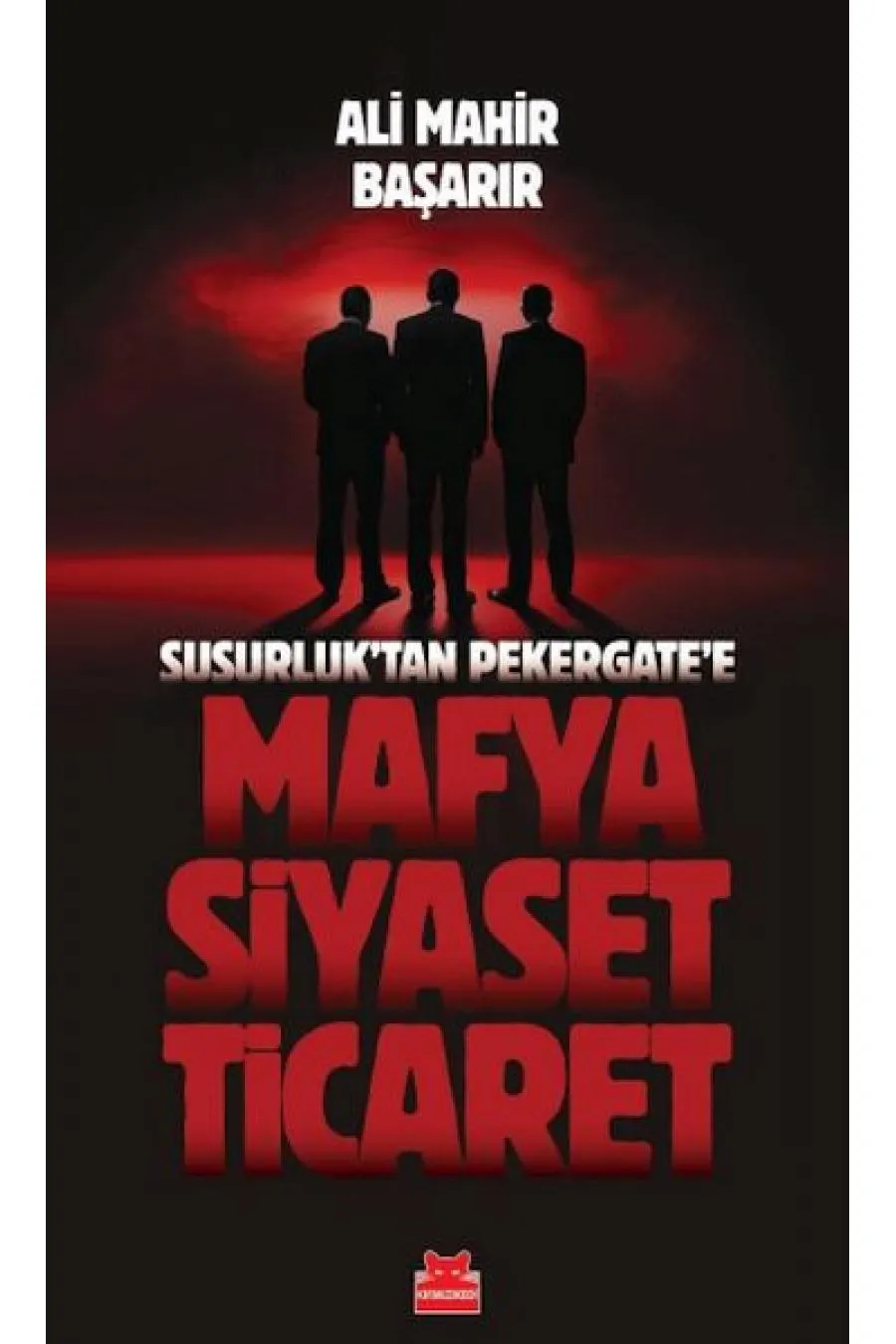 Mafya-Siyaset-Ticaret  (4022)