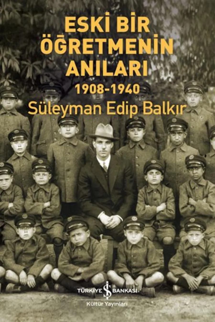 Eski Bir Öğretmenin Anıları 1908 - 1940 Kitap (4022)