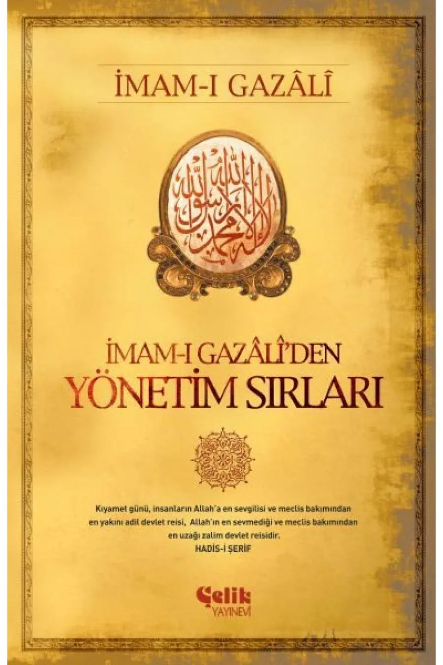 İmam-ı Gazaliden Yönetim Sırları  (4022)