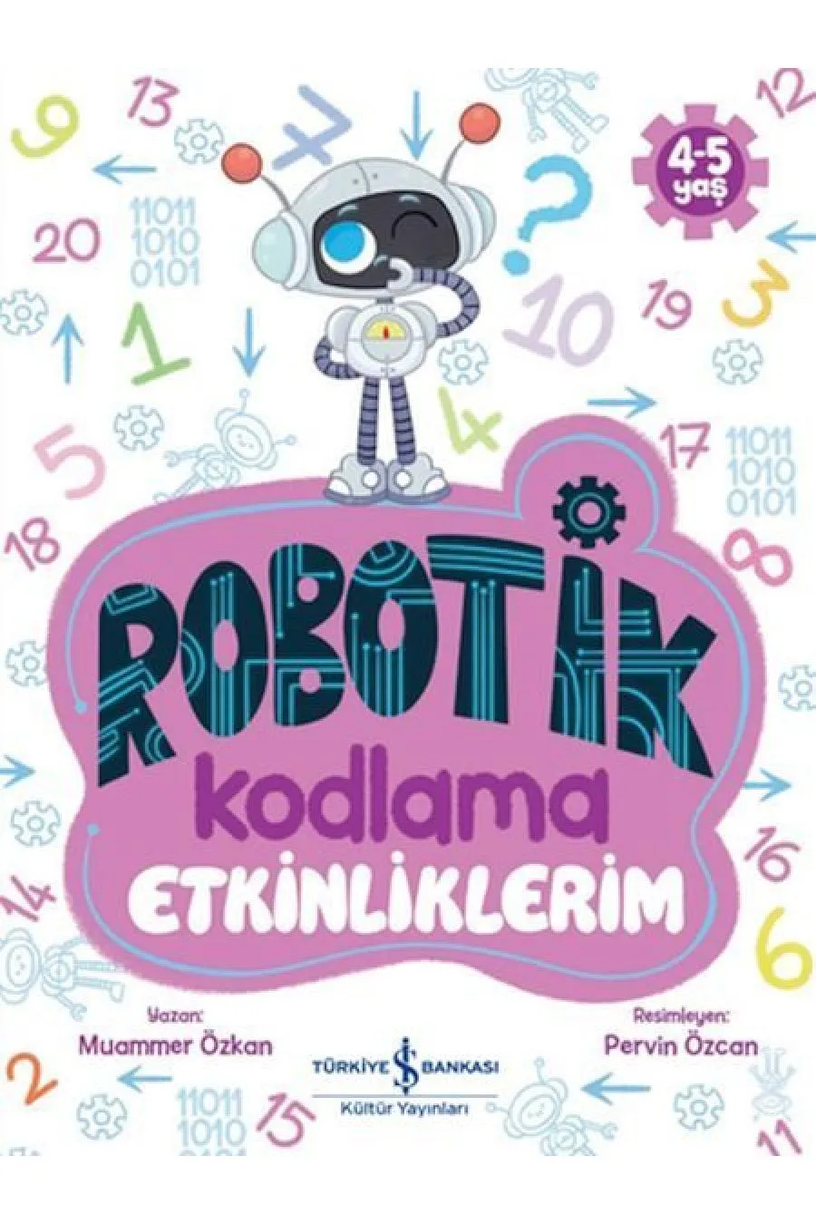 Robotik Kodlama Etkinliklerim 4-5 Yaş  (4022)