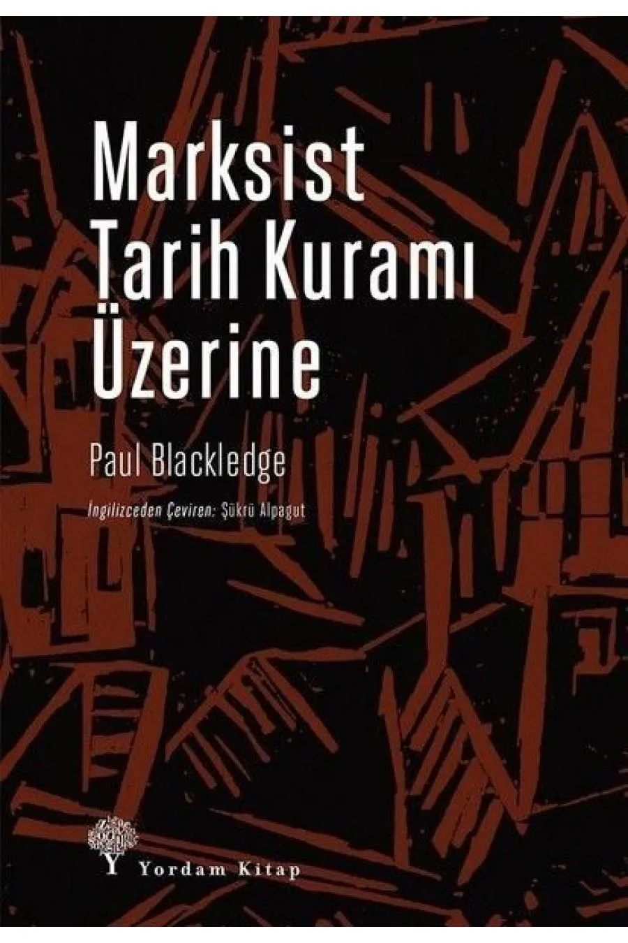 Marksist Tarih Kuramı Üzerine  (4022)