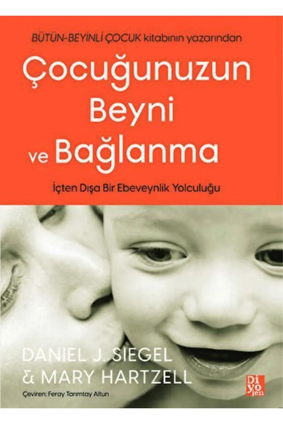 Çocuğunuzun Beyni ve Bağlanma  (4022)