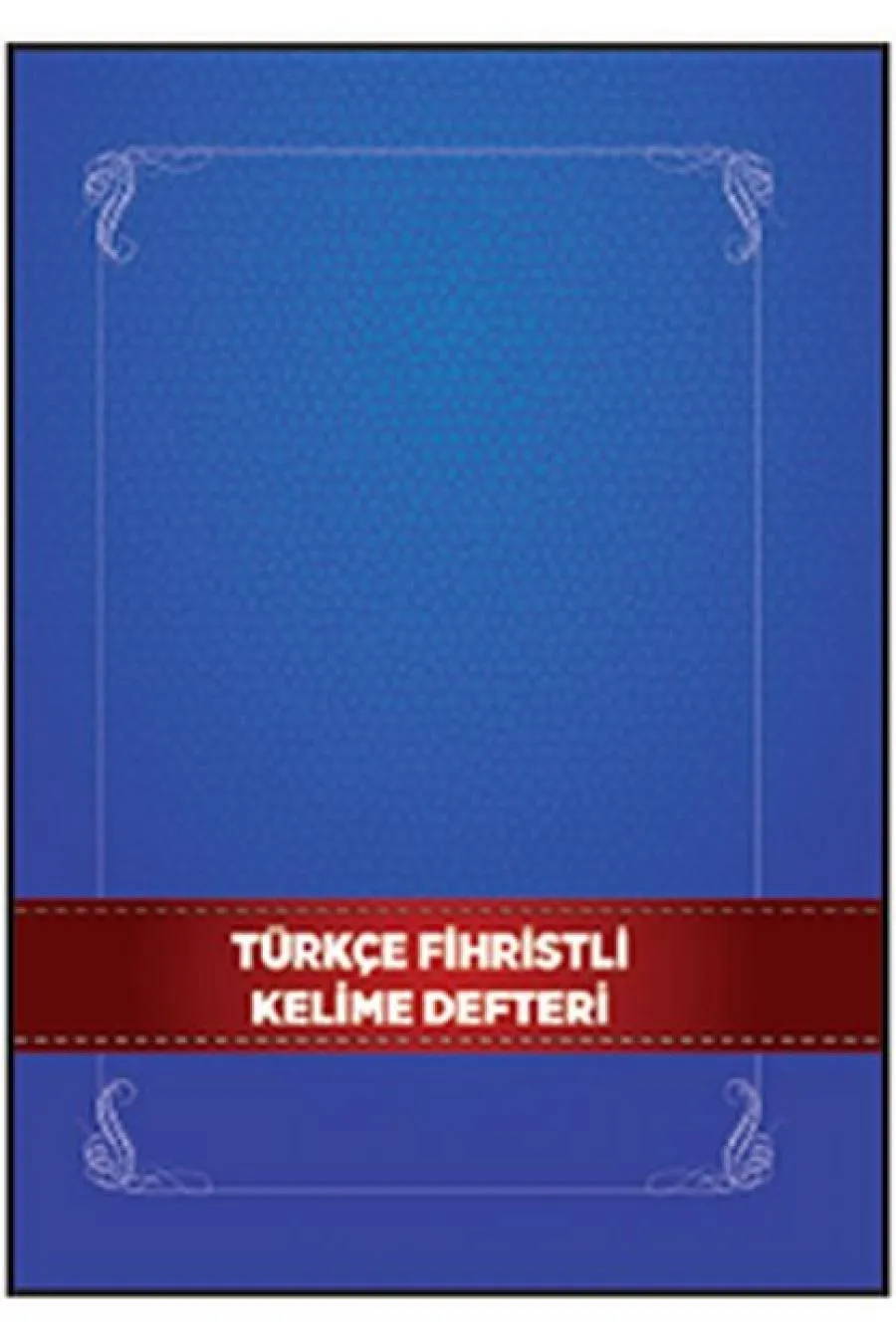 Türkçe Fihristli Kelime Defteri  (4022)