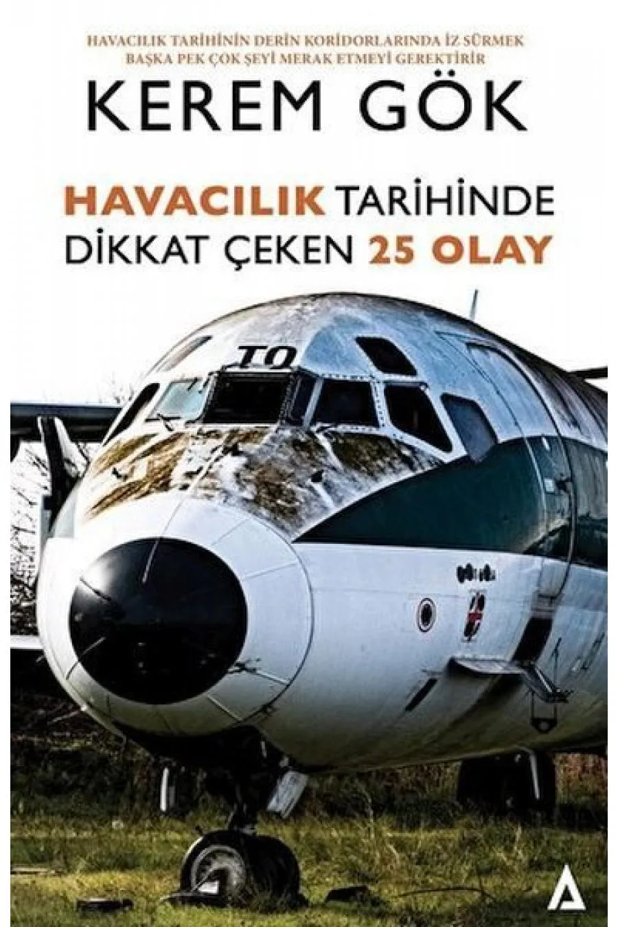 Havacılık Tarihinde Dikkat Çeken 25 Olay  (4022)