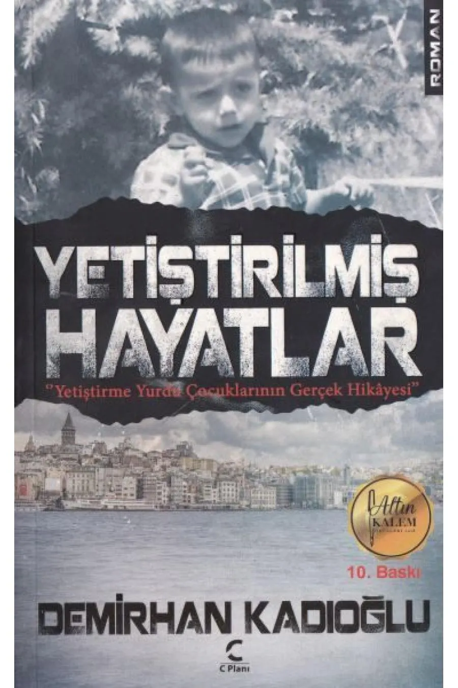 Yetiştirilmiş Hayatlar  (4022)