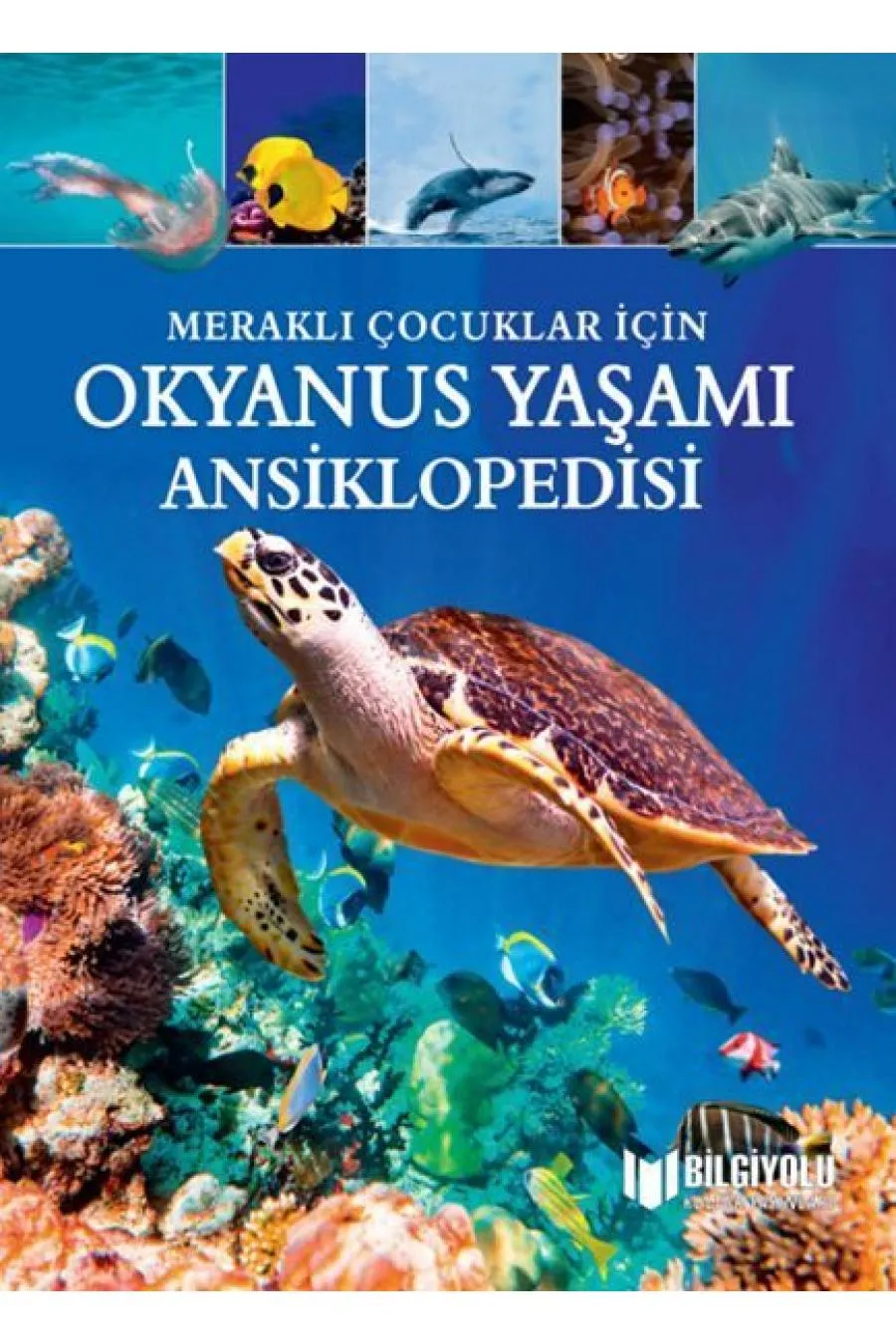 Çocuklar İçin Okyanus Yaşamı Ansiklopedisi  (4022)