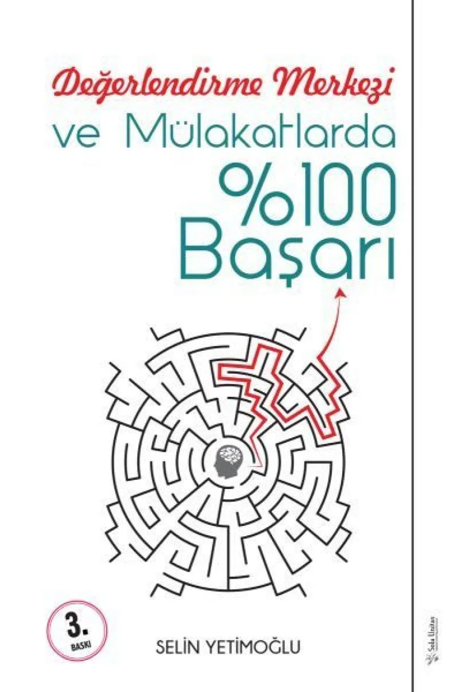 Değerlendirme Merkezi ve Mülakatlarda %100 Başarı  (4022)