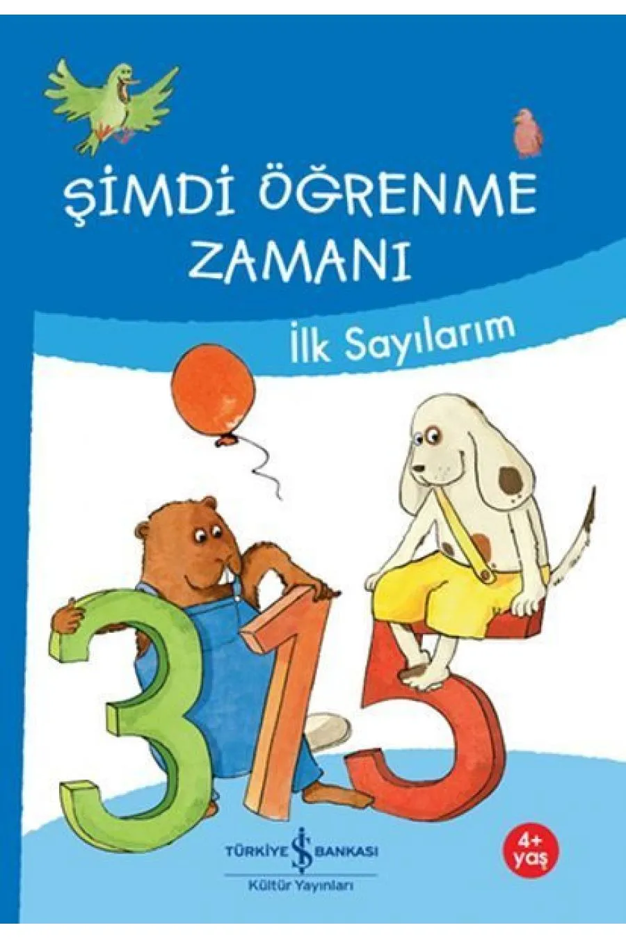 Şimdi Öğrenme Zamanı - İlk Sayılarım  (4022)