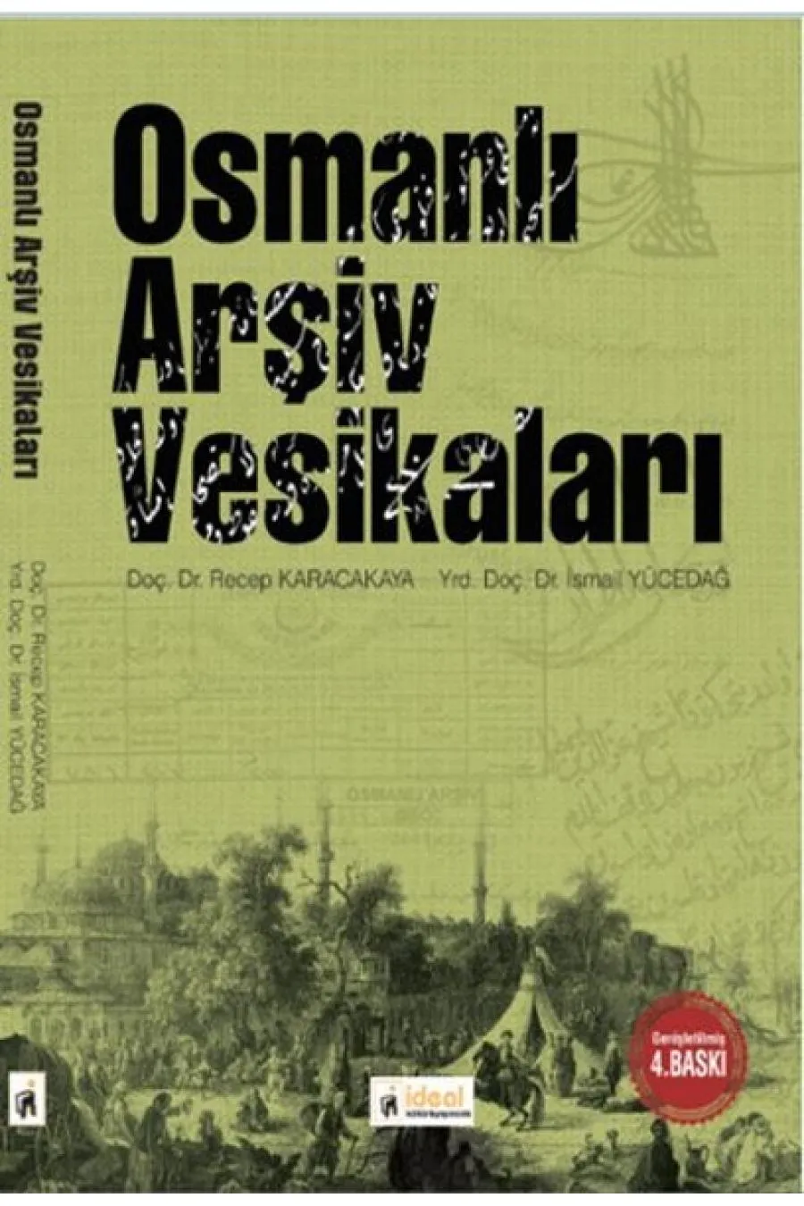 Osmanlı Arşiv Vesikaları  (4022)