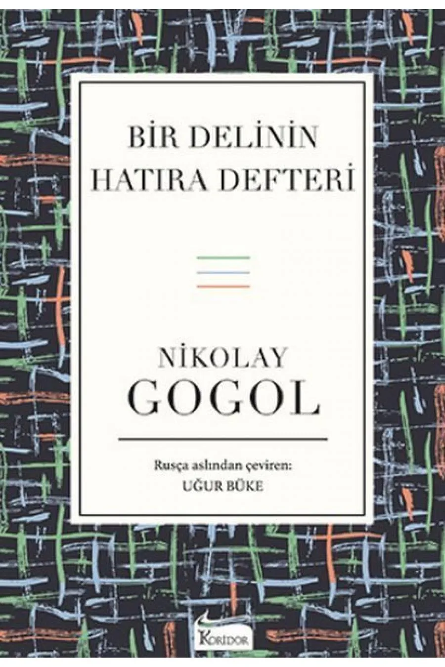 Bir Delinin Hatıra Defteri Kitap (Bez Ciltli)  (4022)