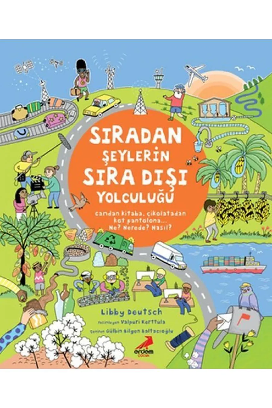 Sıradan Şeylerin Sıra Dışı Yolculuğu  (4022)