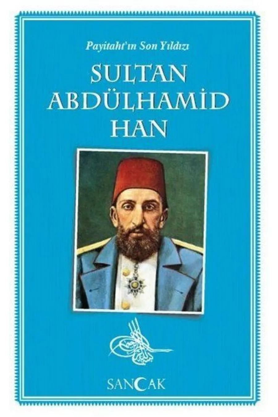 Payitahtın Son Yıldızı Sultan Abdülhamid Han  (4022)