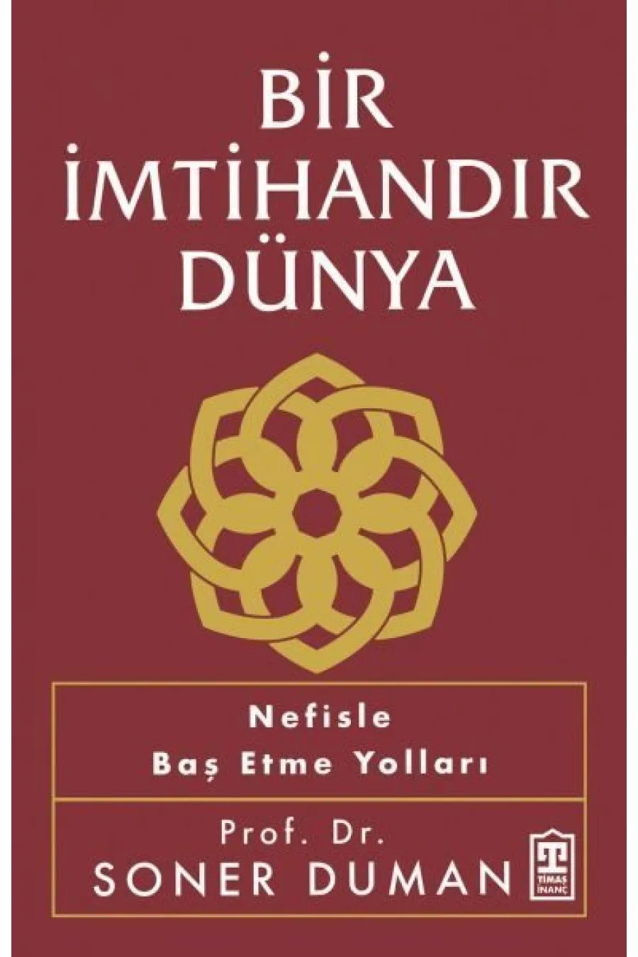 Bir İmtihandır Dünya Kitap (4022)