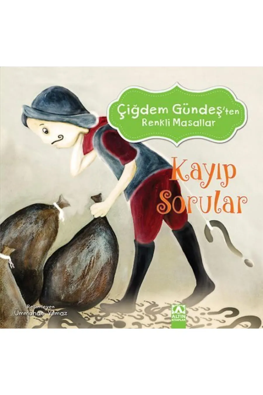 Çiğdem Gündeş Renkli Masallar - Kayıp Sorular Kitap (4022)