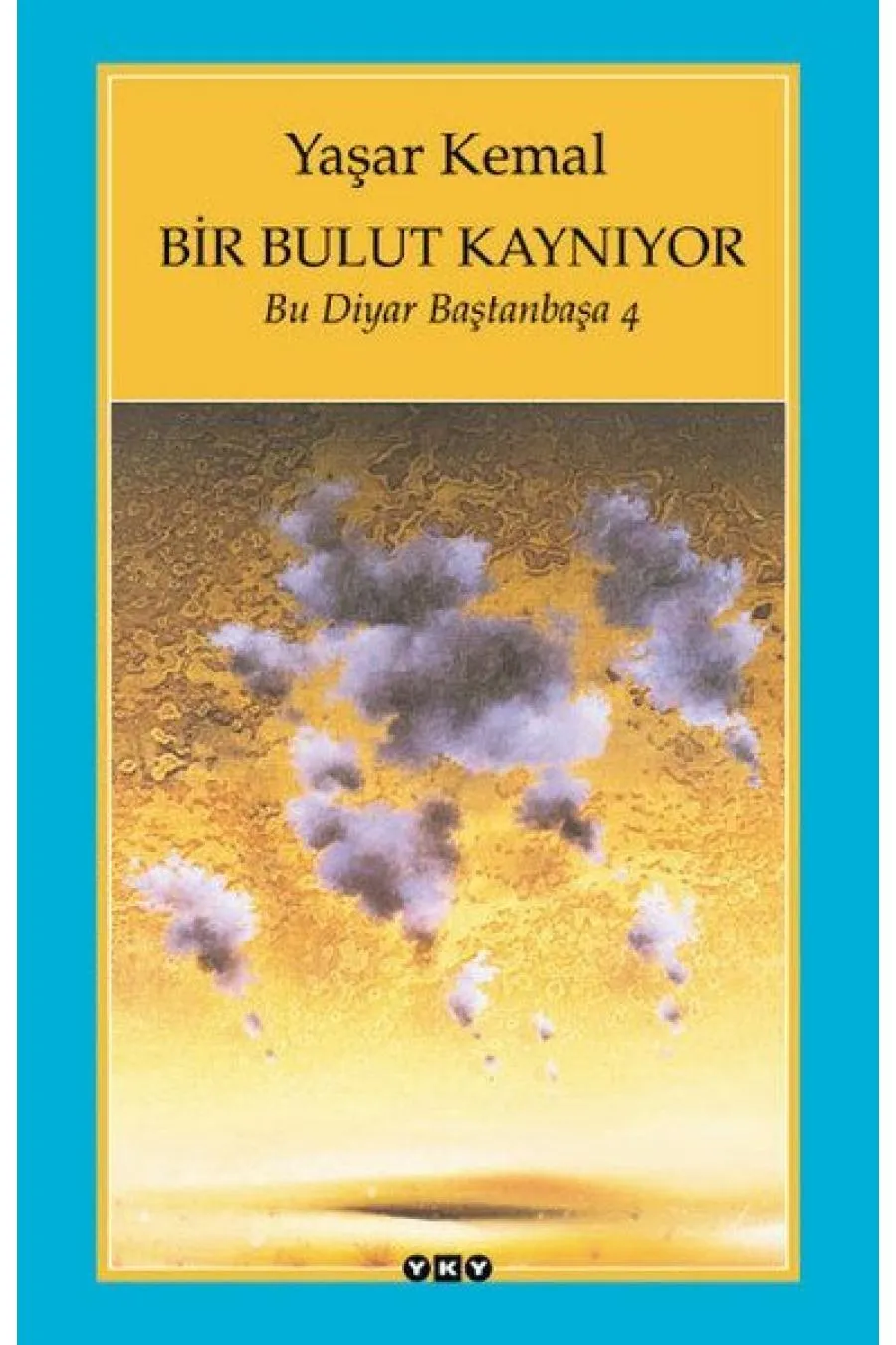 Bir Bulut Kaynıyor - Bu Diyar Baştanbaşa 4 Kitap (4022)