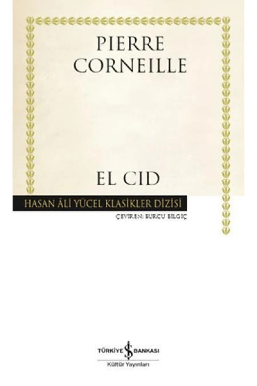 El Cid - Hasan Ali Yücel Klasikleri Kitap (4022)