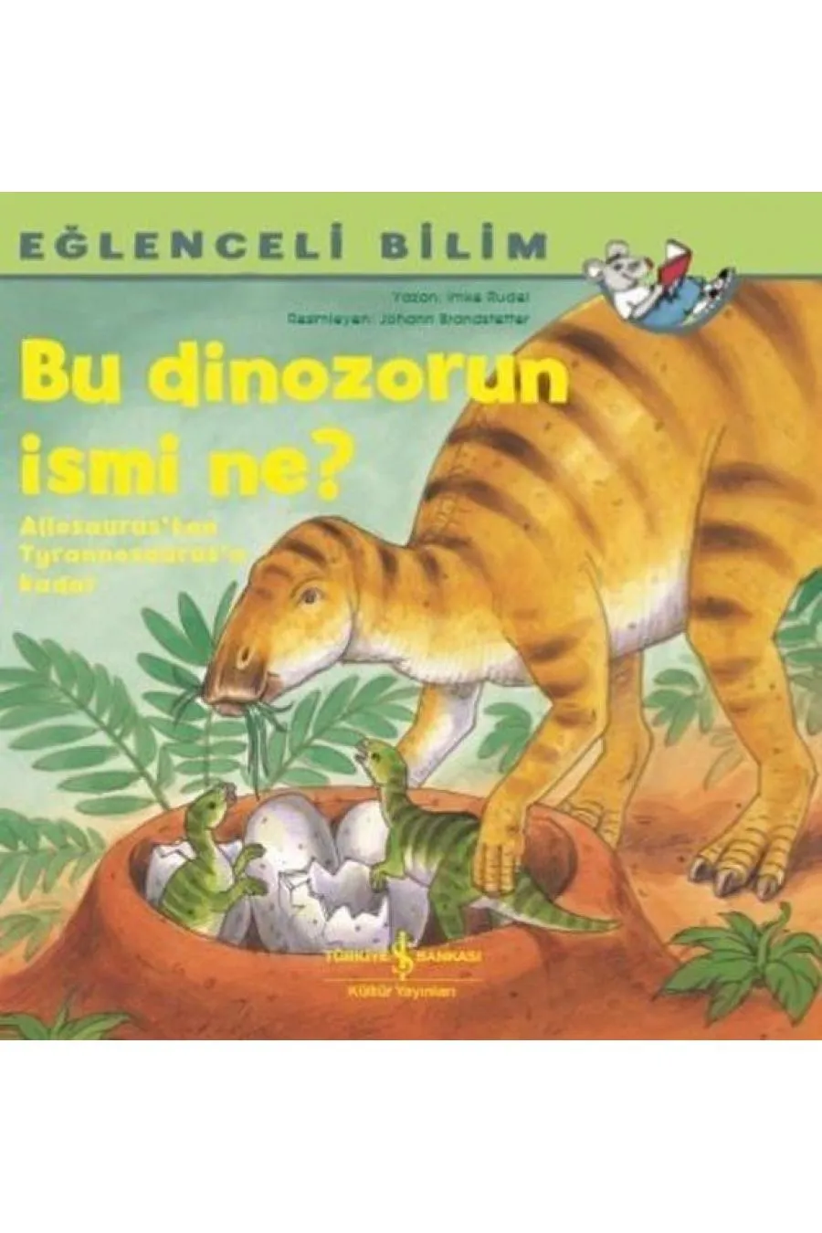 Bu Dinozorun İsmi Ne? - Eğlenceli Bilim  (4022)