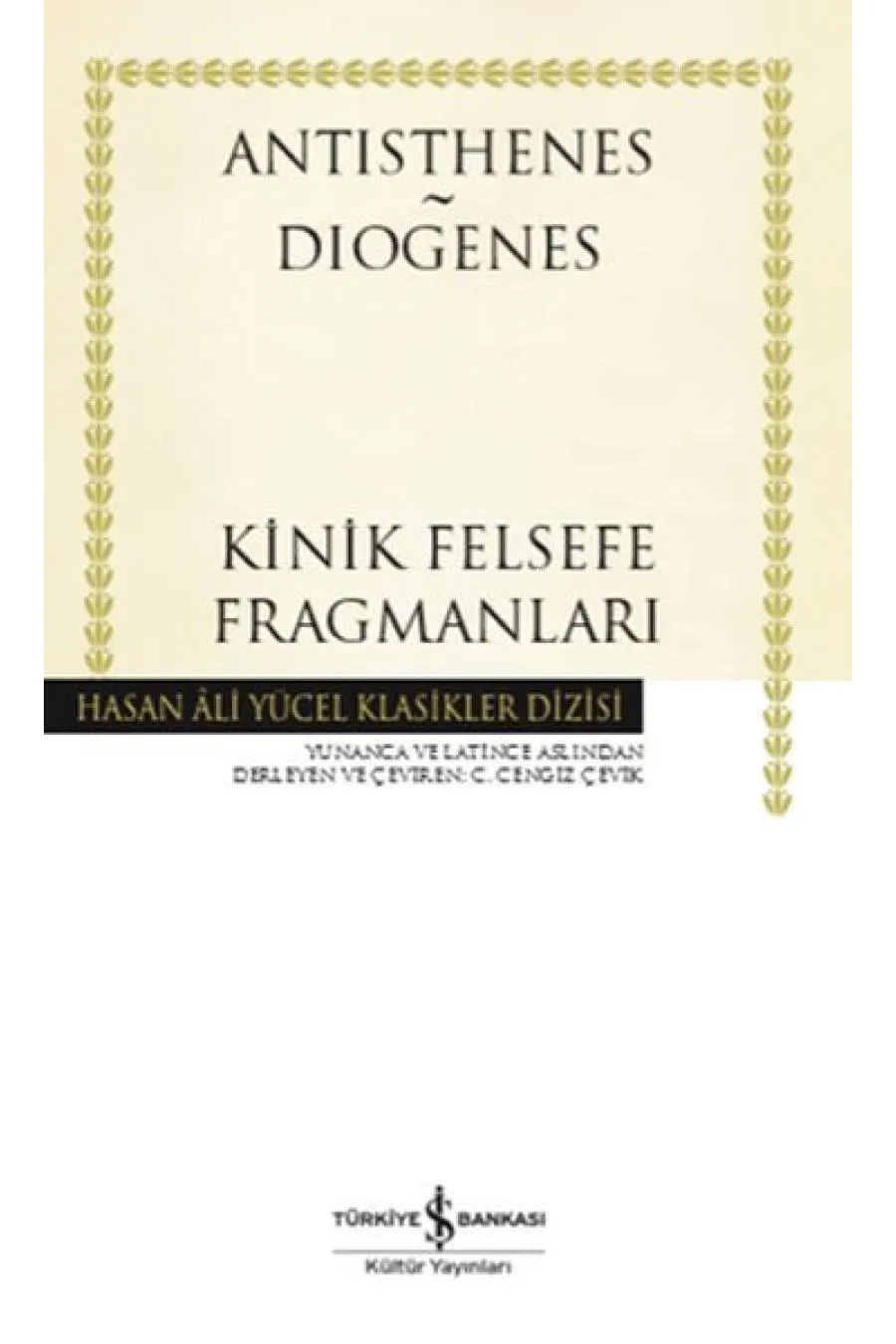 Kinik Felsefe Fragmanları - Hasan Ali Yücel Klasikleri Kitap (4022)