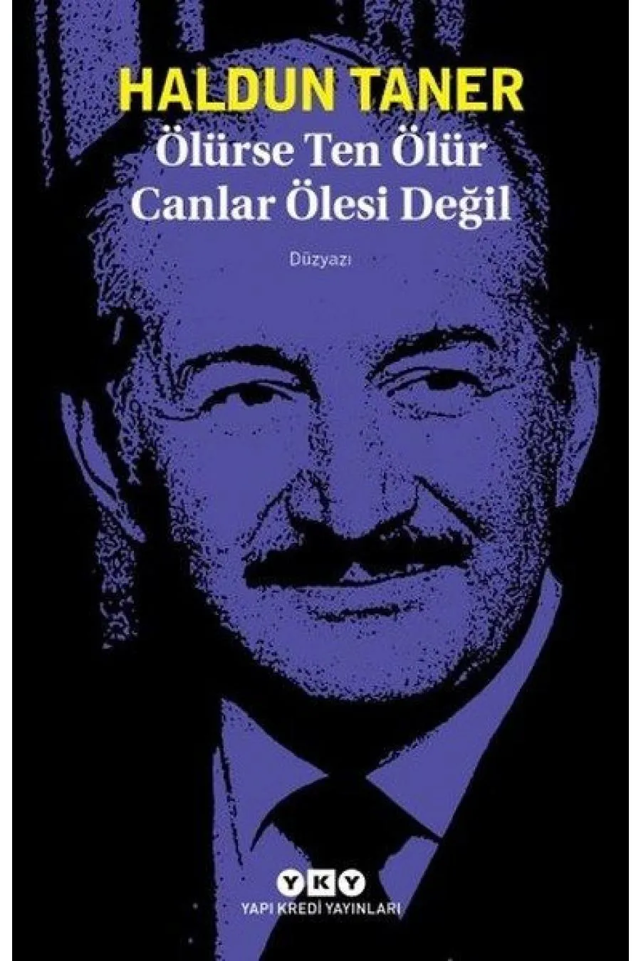 Ölürse Ten Ölür Canlar Ölesi Değil  (4022)