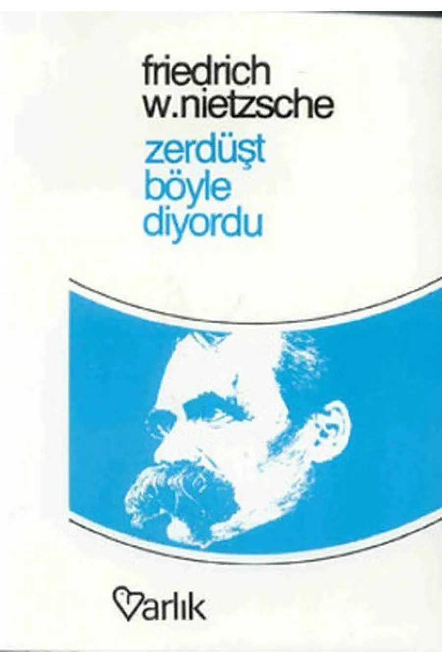 Zerdüşt Böyle Diyordu  (4022)