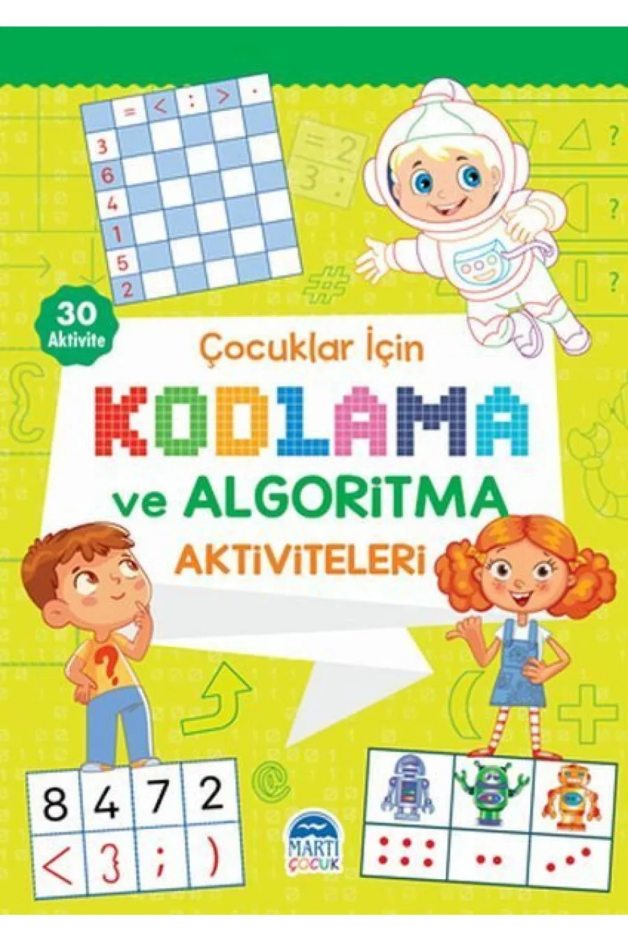 Çocuklar İçin Kodlama ve Algoritma Aktiviteleri - Yeşil  (4022)