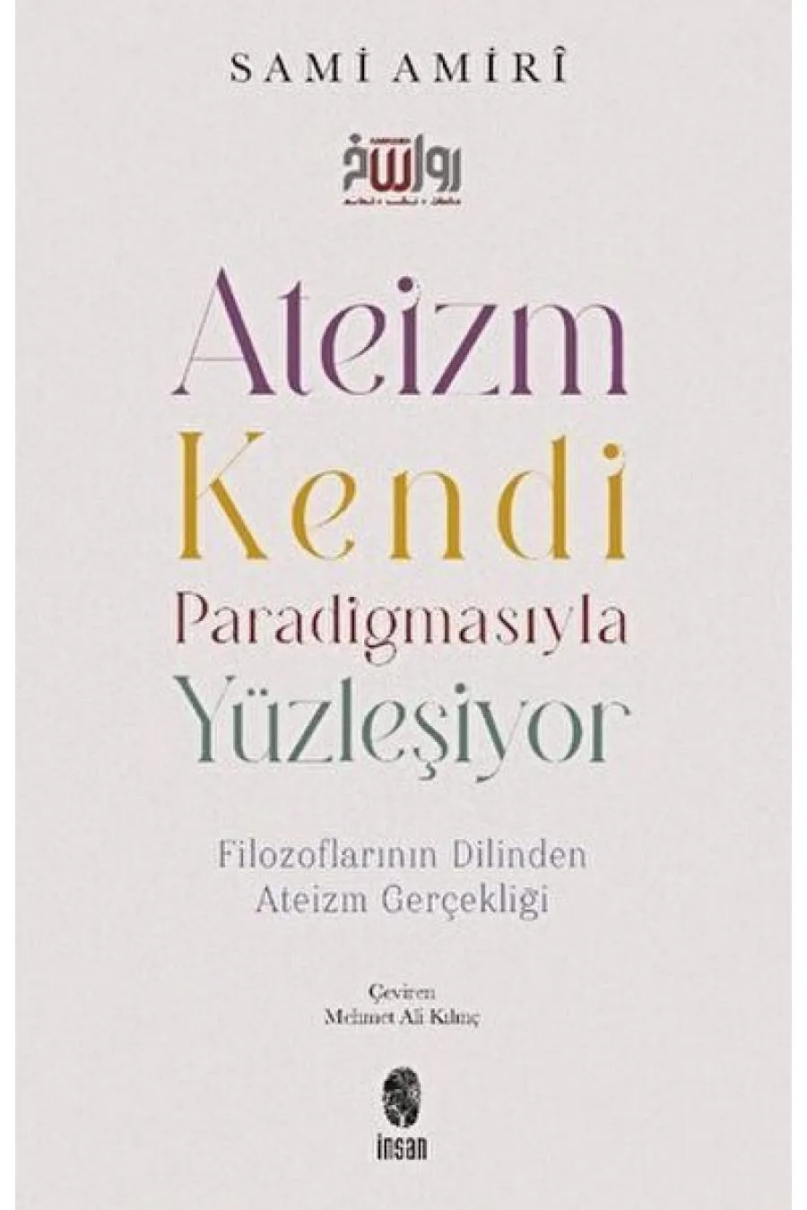 Ateizm Kendi Paradigmasıyla Yüzleşiyor  (4022)